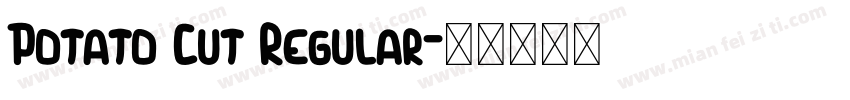 Potato Cut Regular字体转换